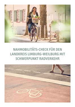 Nahmobilitäts-Check Für Den Landkreis Limburg-Weilburg Mit Schwerpunkt Radverkehr