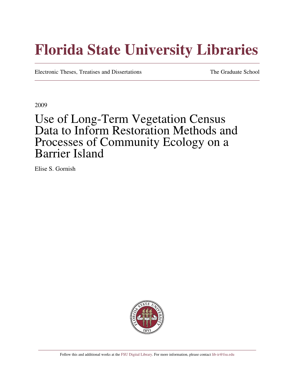 Use of Long-Term Vegetation Census Data to Inform Restoration Methods Nnd Processes of Community Ecology on a Barrier Island