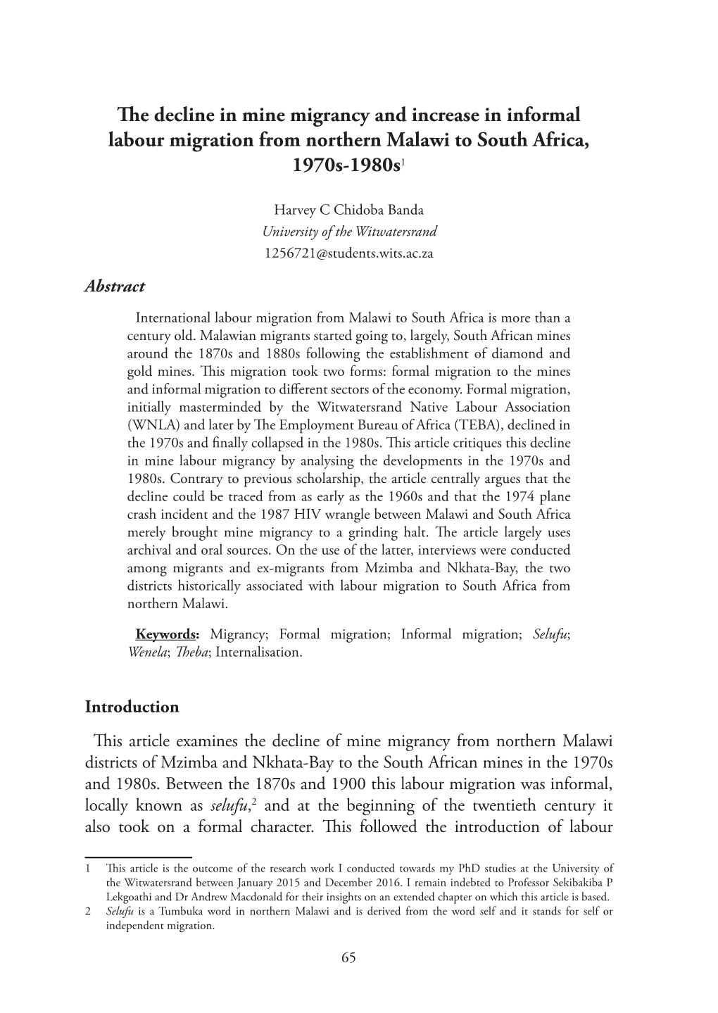 The Decline in Mine Migrancy and Increase in Informal Labour Migration from Northern Malawi to South Africa, 1970S-1980S1