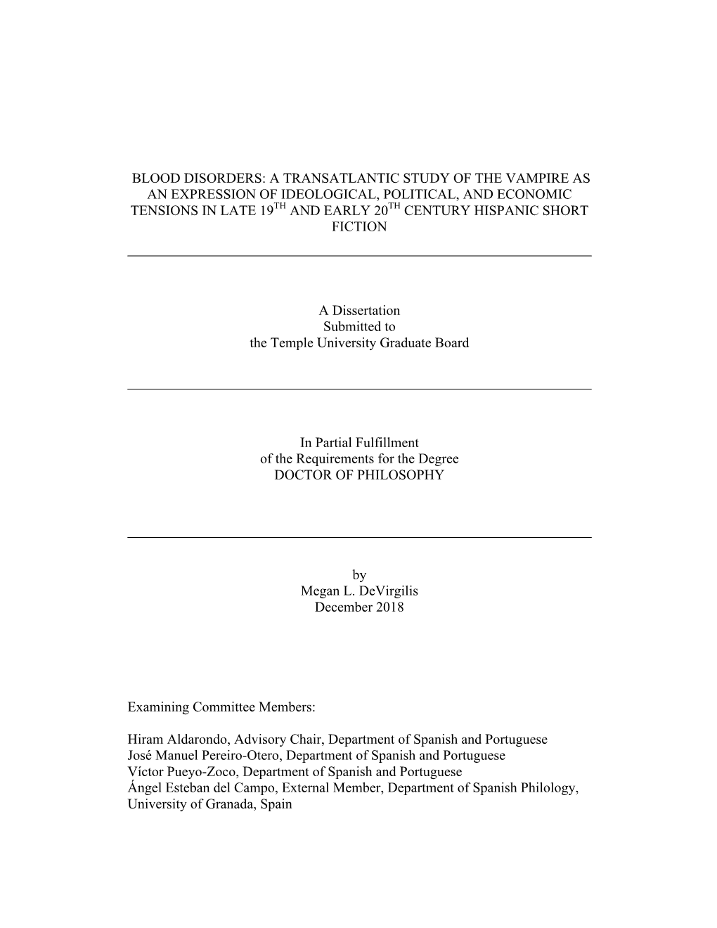 A Transatlantic Study of the Vampire As an Expression of Ideological, Political, and Economic Tensions in Late 19Th and Early 20Th Century Hispanic Short Fiction