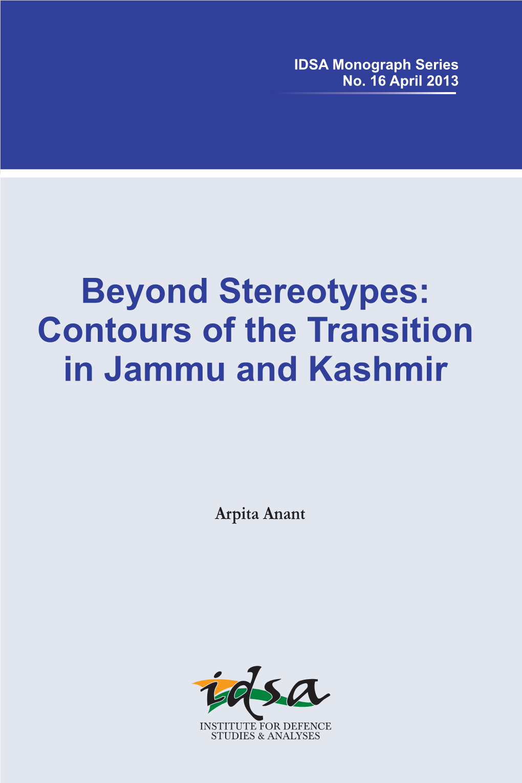 Beyond Stereotypes: Contours of the Transition in Jammu and Kashmir