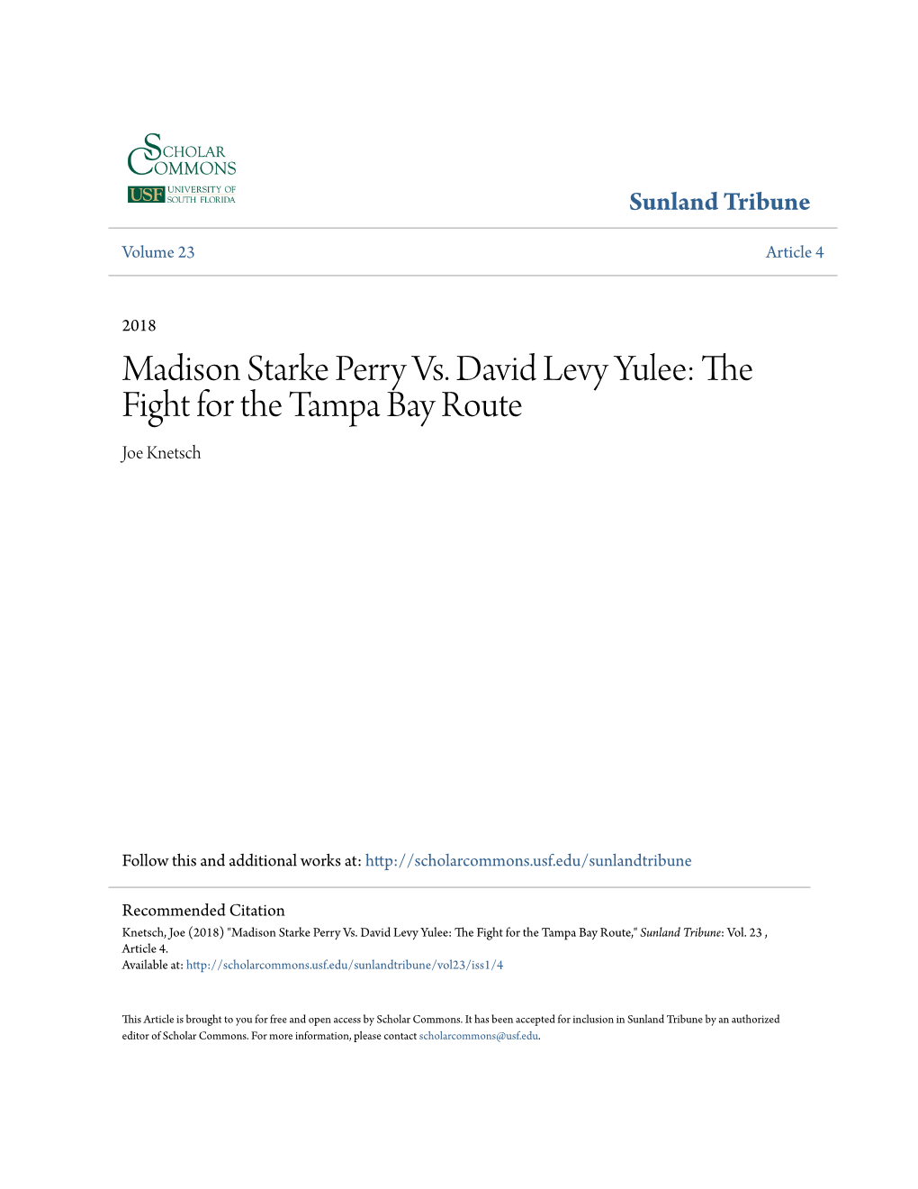 Madison Starke Perry Vs. David Levy Yulee: the Fight for the Tampa Bay Route Joe Knetsch