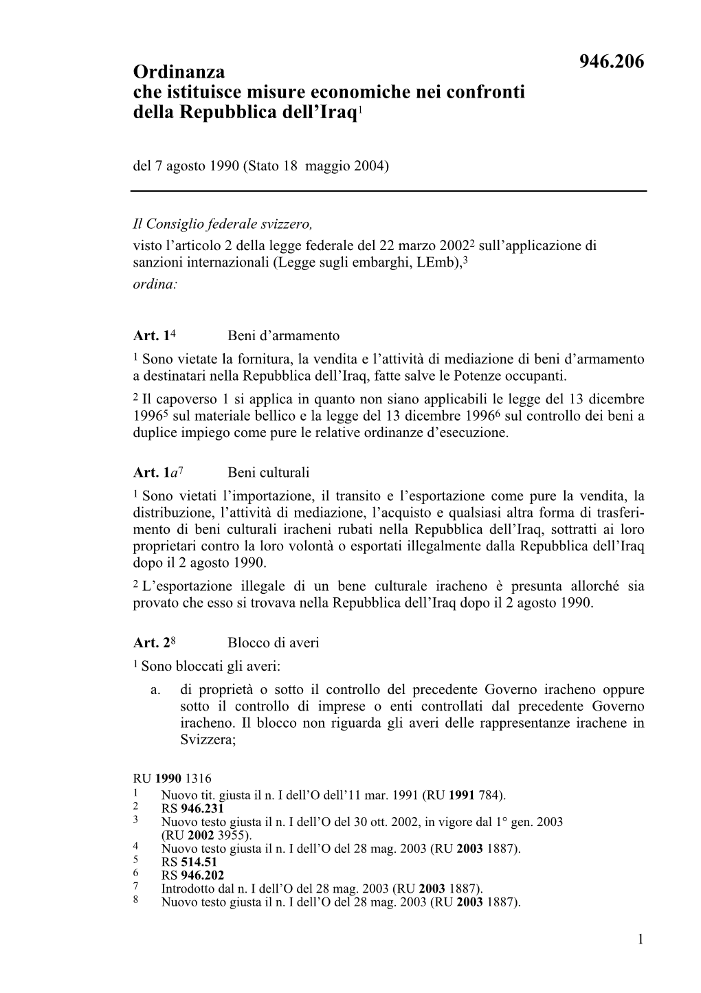 Ordinanza Del 7 Agosto 1990 Che Istituisce Misure Economiche Nei