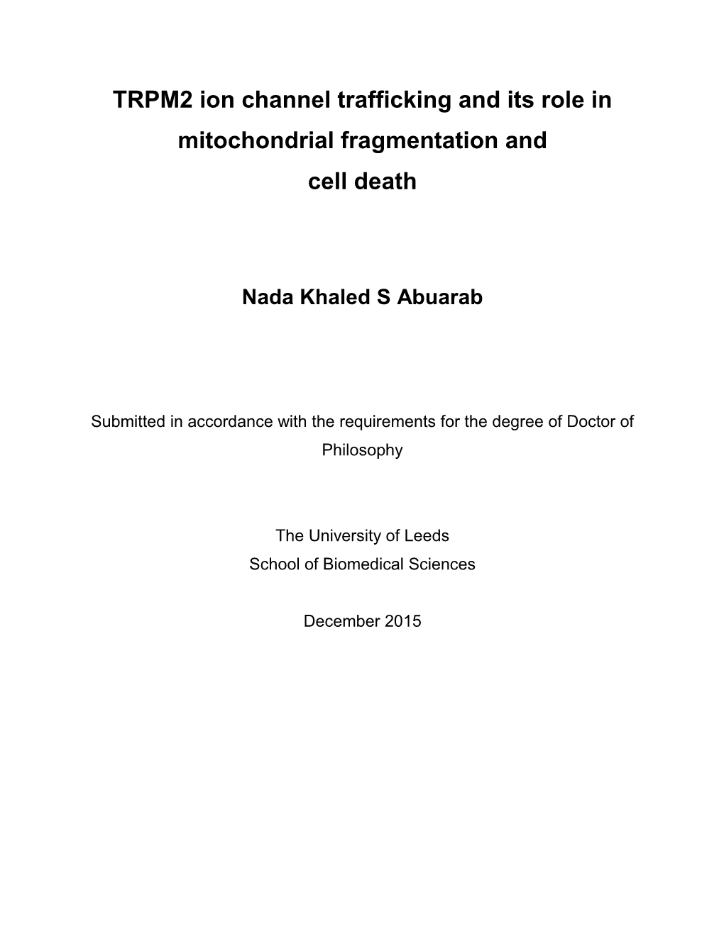 TRPM2 Ion Channel Trafficking and Its Role in Mitochondrial Fragmentation and Cell Death