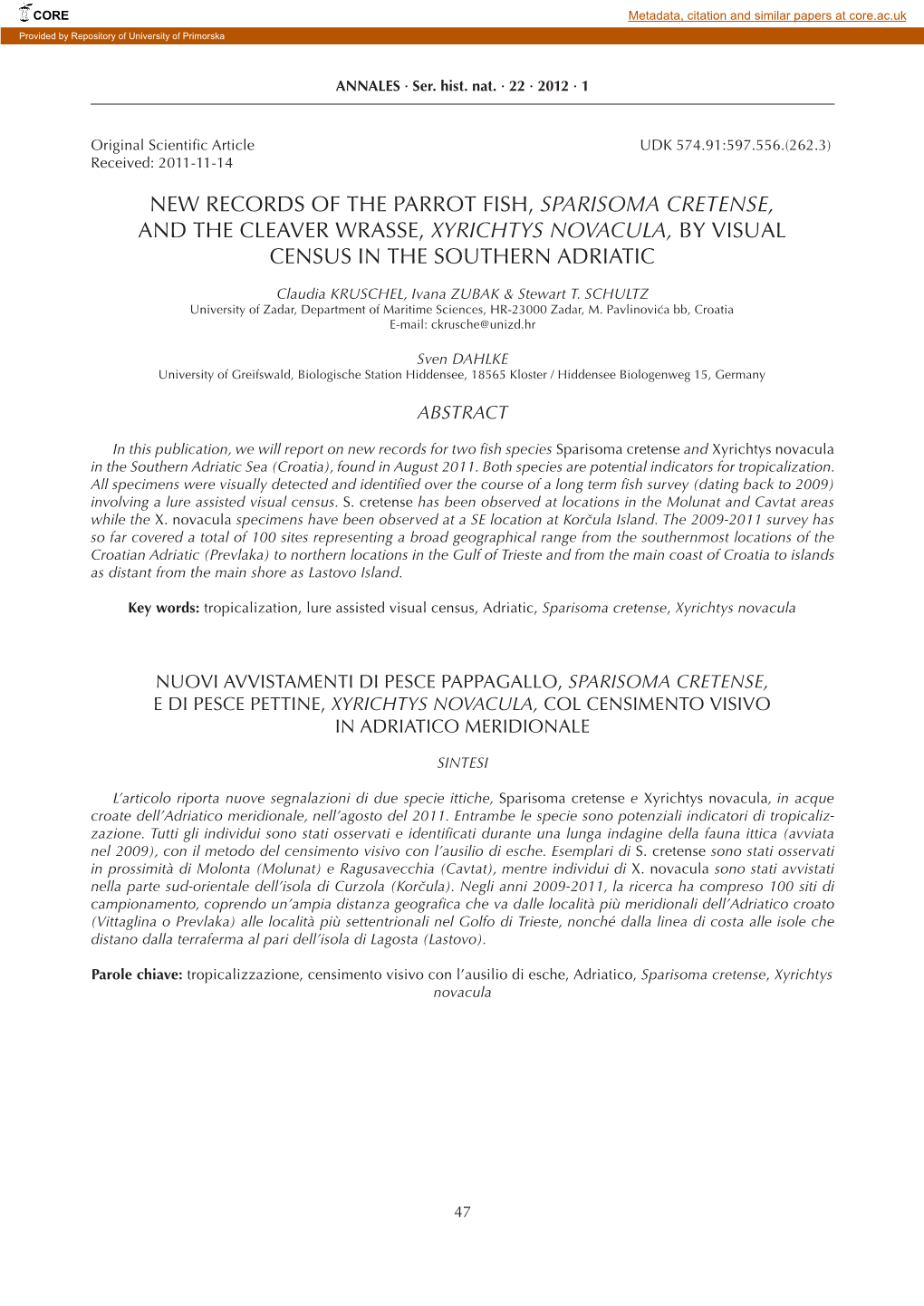 New Records of the Parrot Fish, Sparisoma Cretense, and the Cleaver Wrasse, Xyrichtys Novacula, by Visual Census in the Southern Adriatic