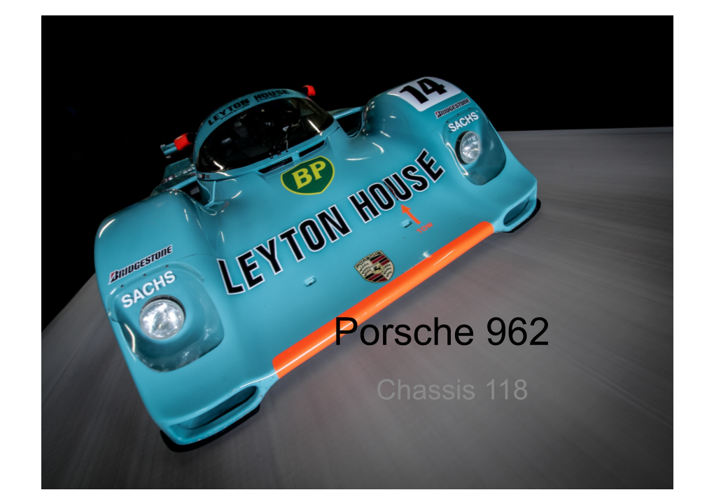 Porsche 962 Chassis 118 Group C Series