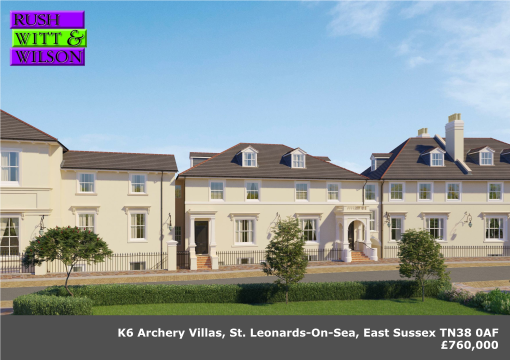 K6 Archery Villas, St. Leonards-On-Sea, East Sussex TN38 0AF £760,000 Residential Estate Agents Lettings & Property Management