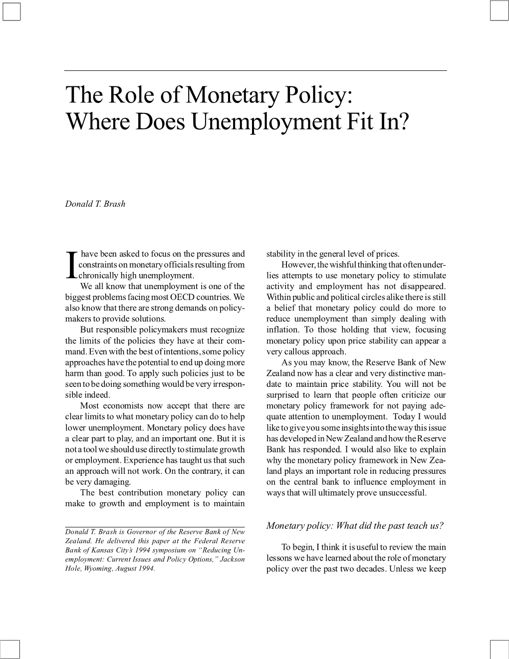 The Role of Monetary Policy: Where Does Unemployment Fit In?