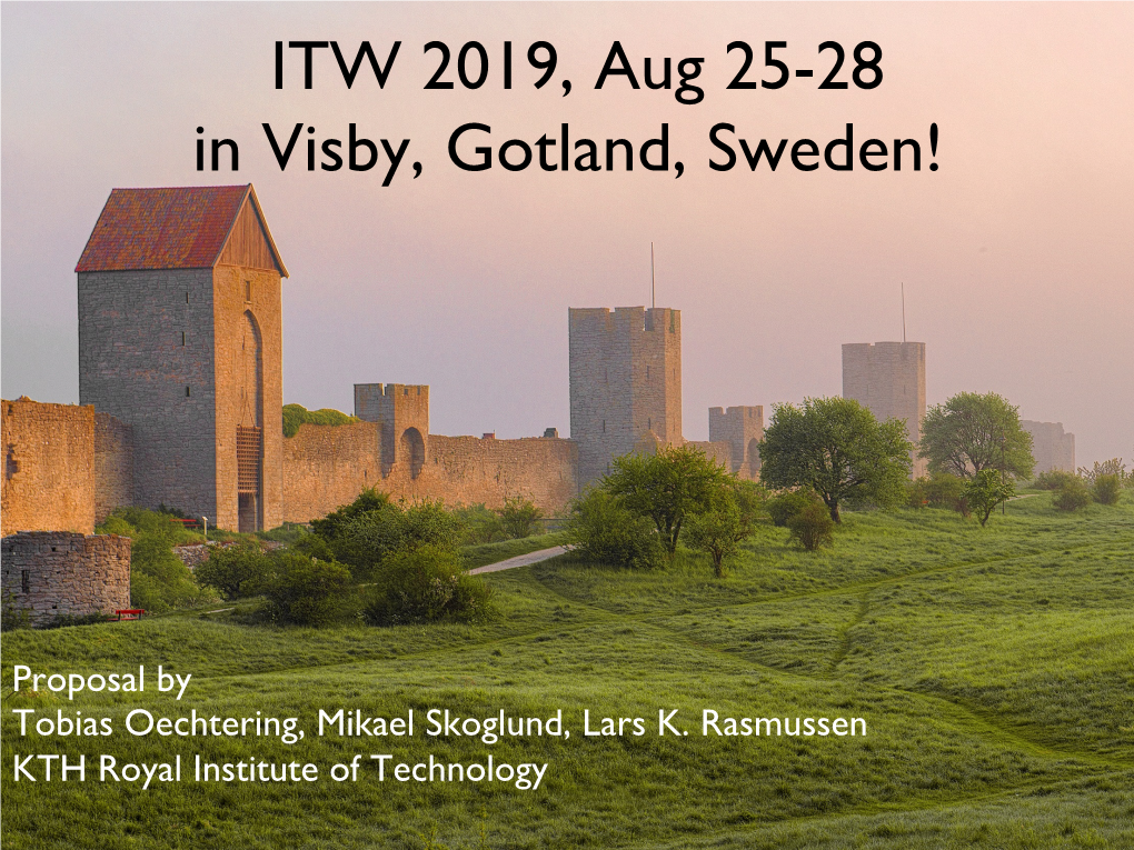 ITW 2019, Aug 25-28 in Visby, Gotland, Sweden!