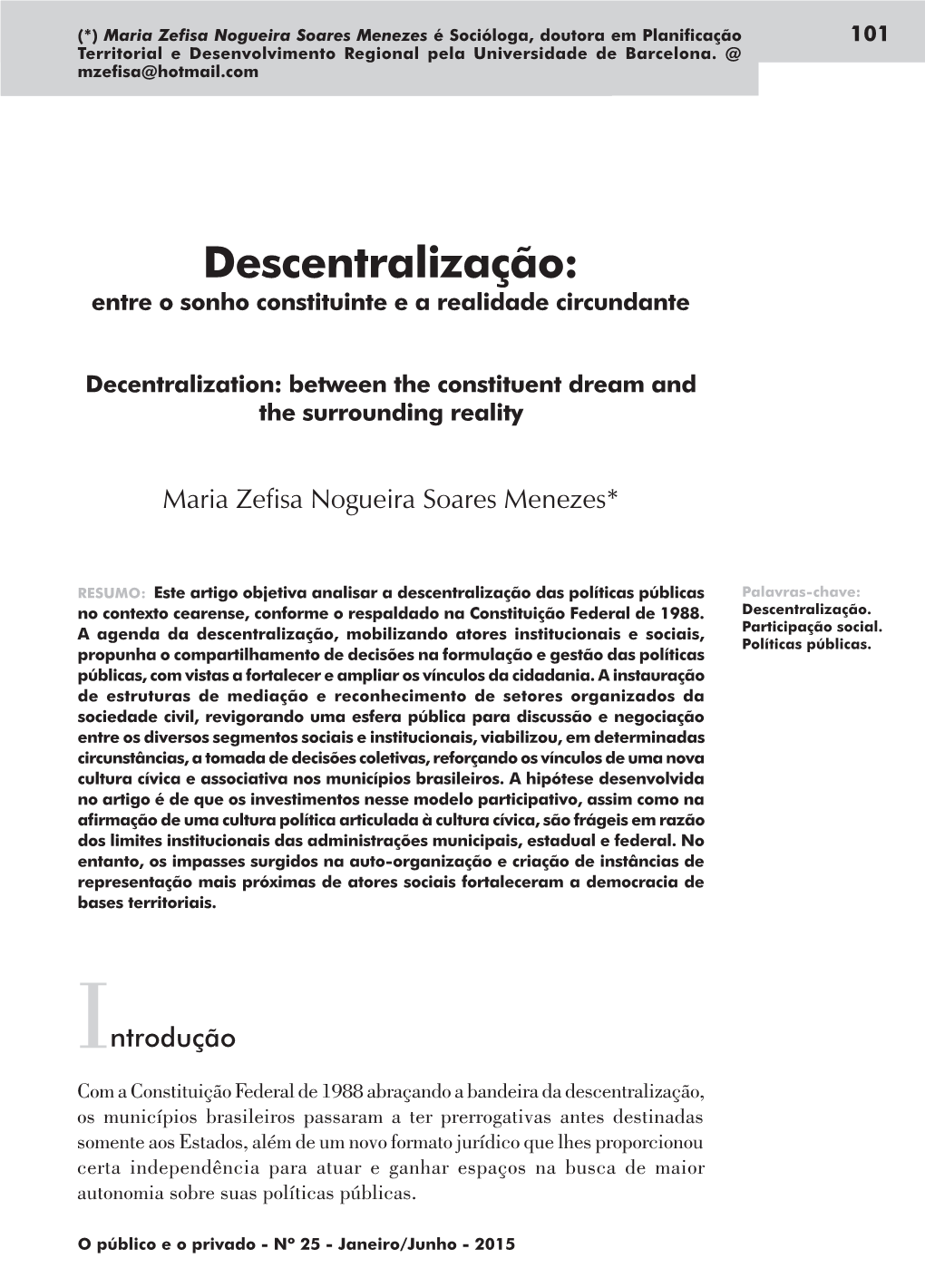 Descentralização: Entre O Sonho Constituinte E a Realidade Circundante