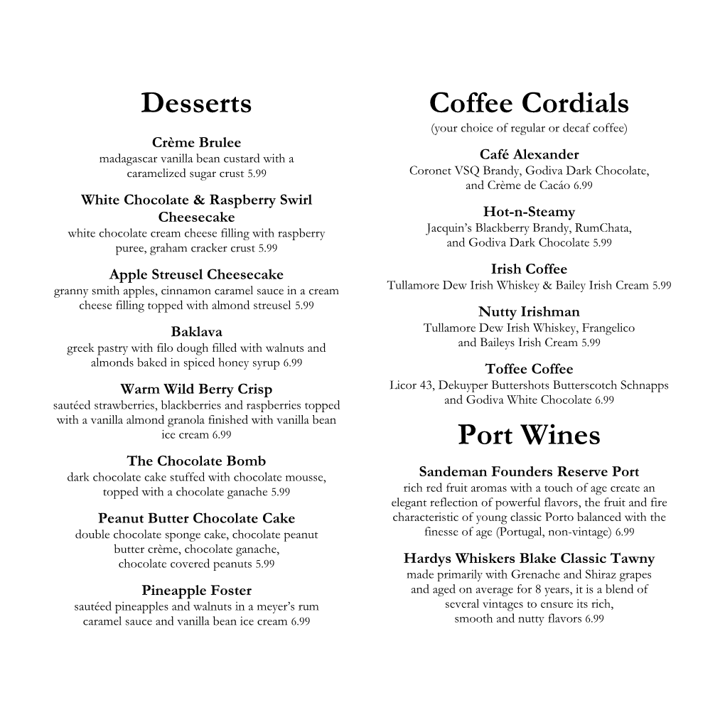 Desserts Coffee Cordials Port Wines