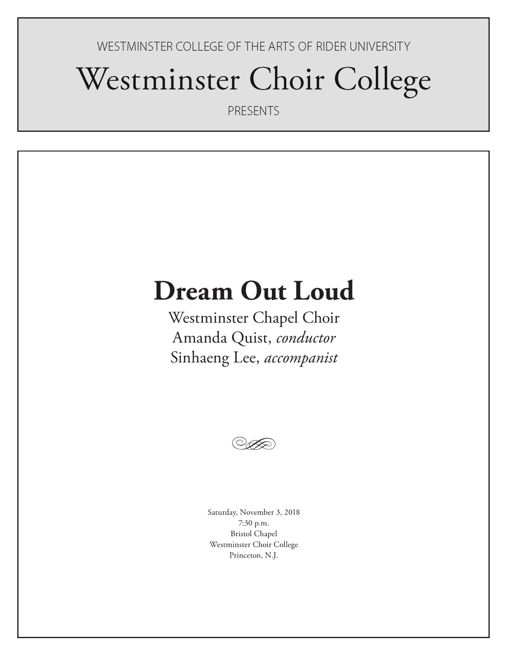 Dream out Loud Westminster Chapel Choir Amanda Quist, Conductor Sinhaeng Lee, Accompanist