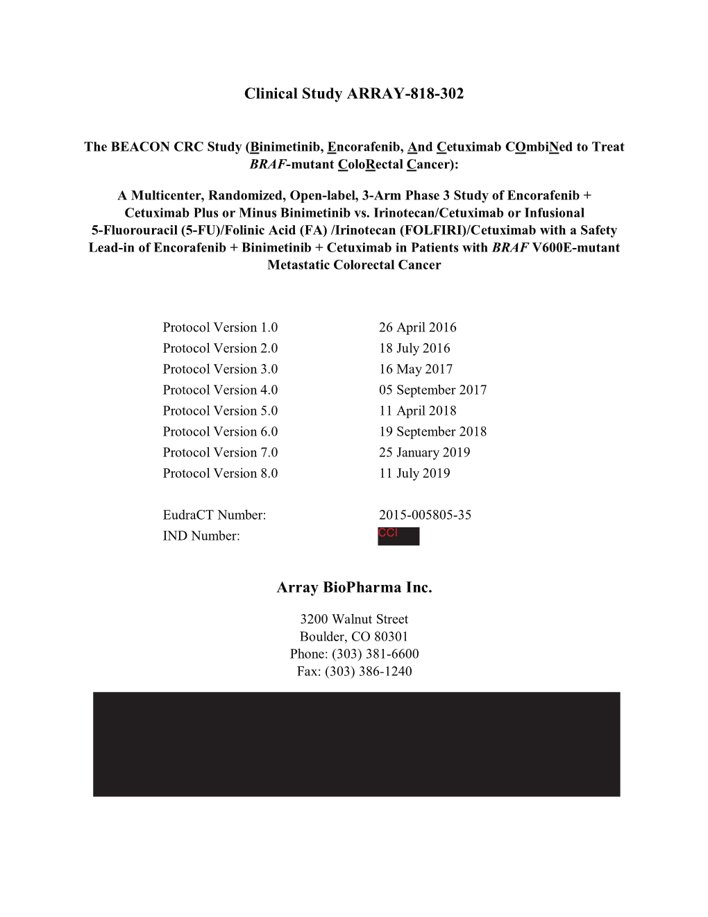 Clinical Study ARRAY 818 302 Array Biopharma Inc