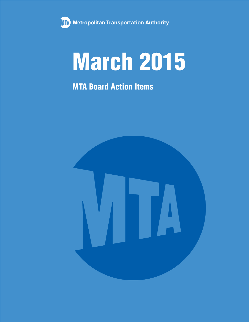 Staff Summary I Metropolitan Transportation Authority