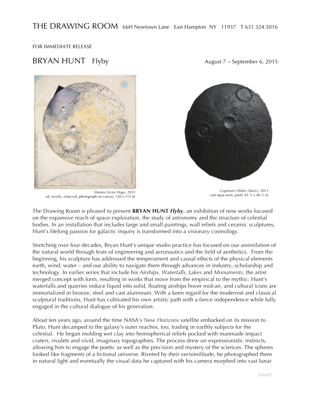 BRYAN HUNT Flyby August 7 – September 6, 2015