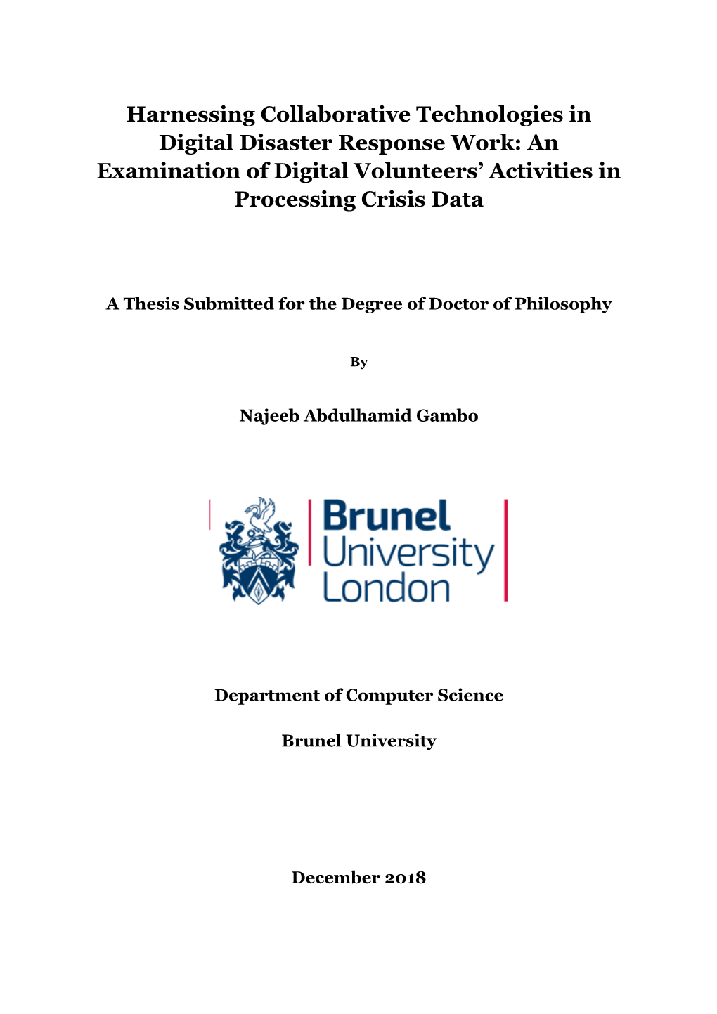 Harnessing Collaborative Technologies in Digital Disaster Response Work: an Examination of Digital Volunteers’ Activities in Processing Crisis Data