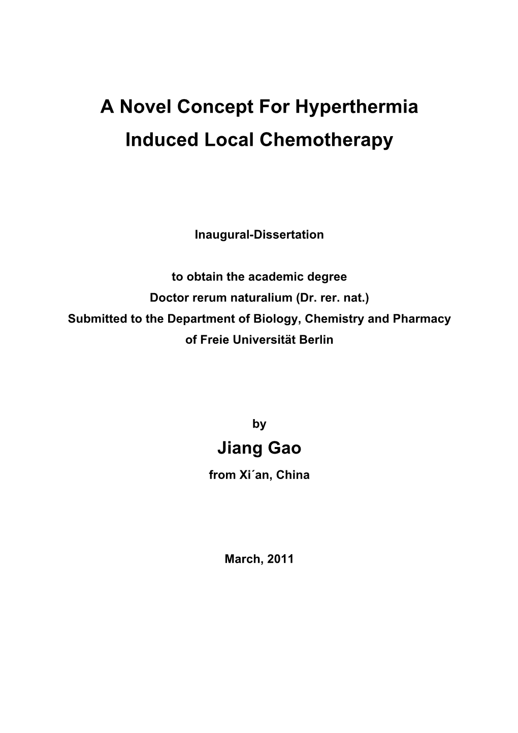 A Novel Concept for Hyperthermia Induced Local Chemotherapy