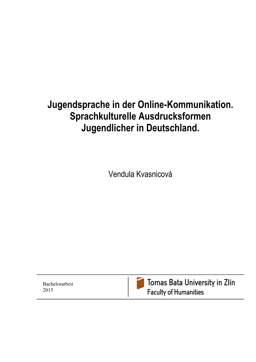 Jugendsprache in Der Online-Kommunikation