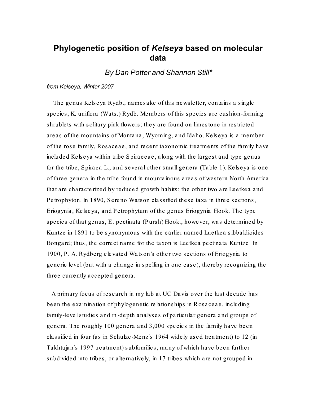 Phylogenetic Position of Kelseya Based on Molecular Data by Dan Potter and Shannon Still* from Kelseya, Winter 2007