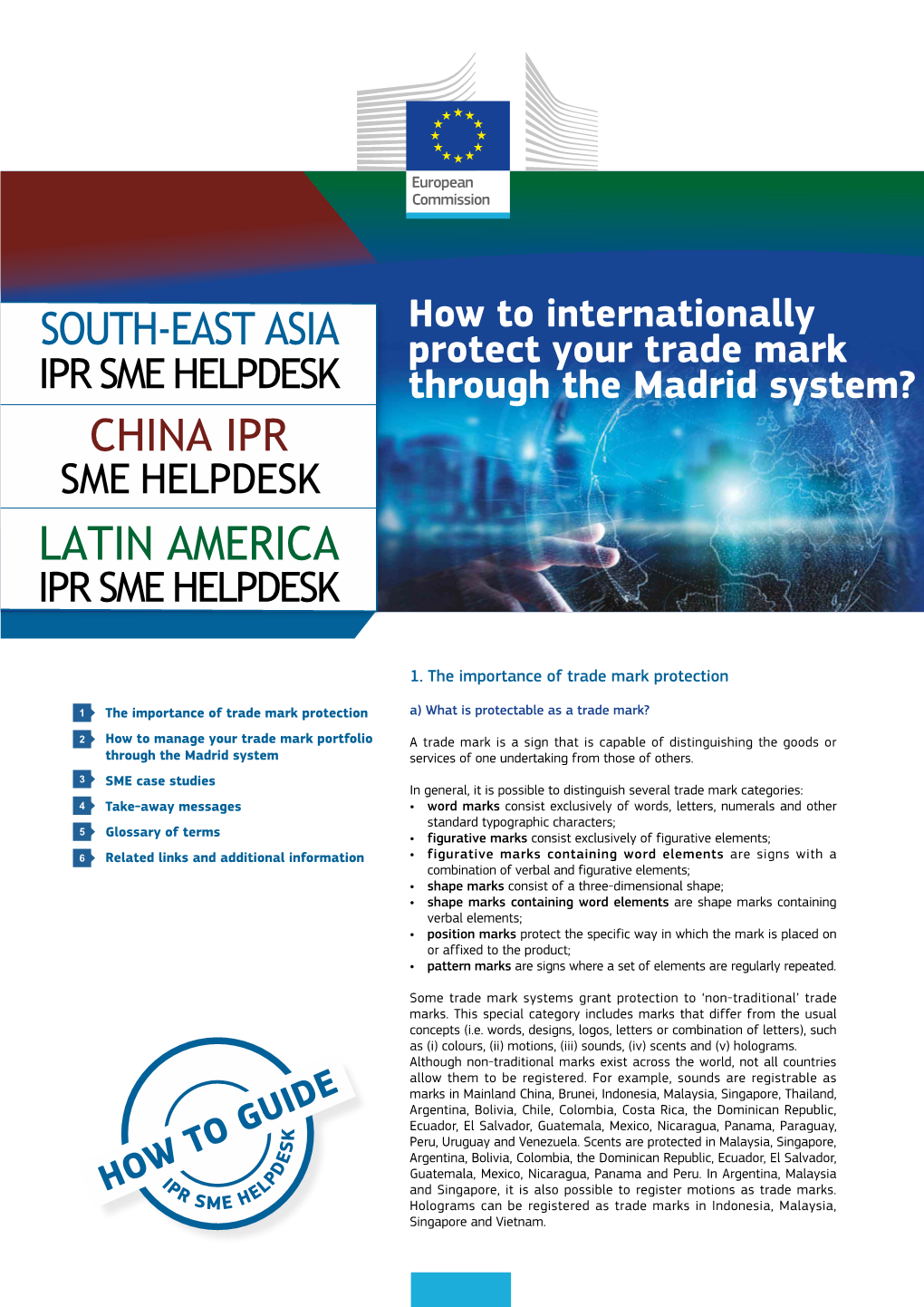 How to Internationally Protect Your Trade Mark Through the Madrid System?