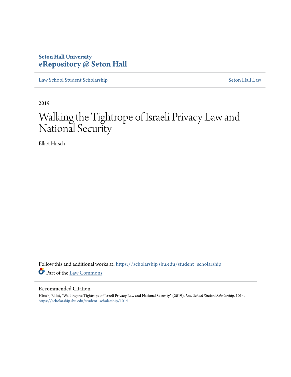 Walking the Tightrope of Israeli Privacy Law and National Security Elliot Hirsch