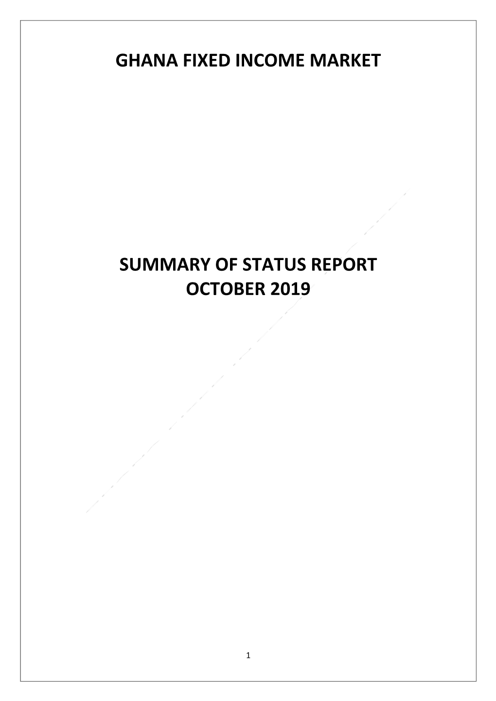 Ghana Fixed Income Market Summary of Status Report