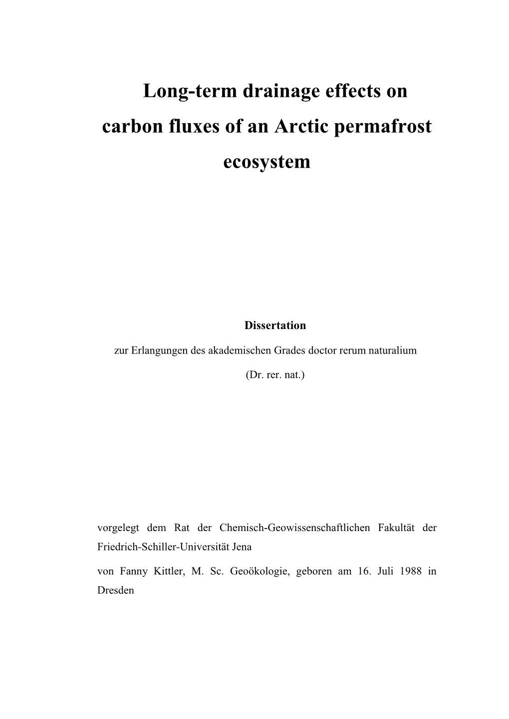 Long-Term Drainage Effects on Carbon Fluxes of an Arctic Permafrost Ecosystem