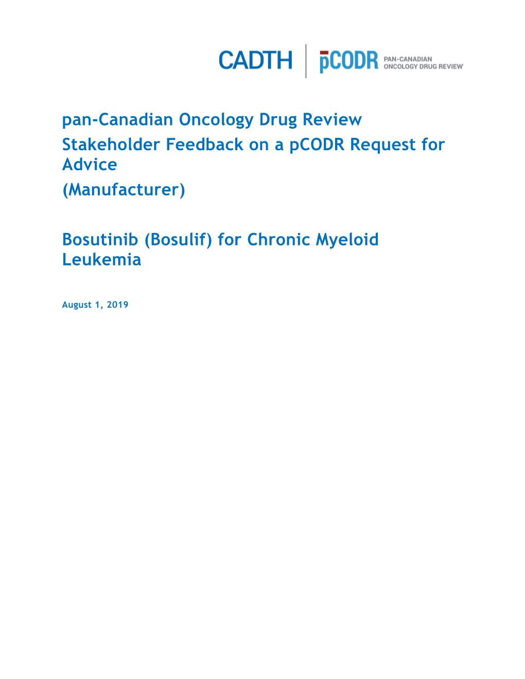 Bosutinib (Bosulif) for Chronic Myeloid Leukemia