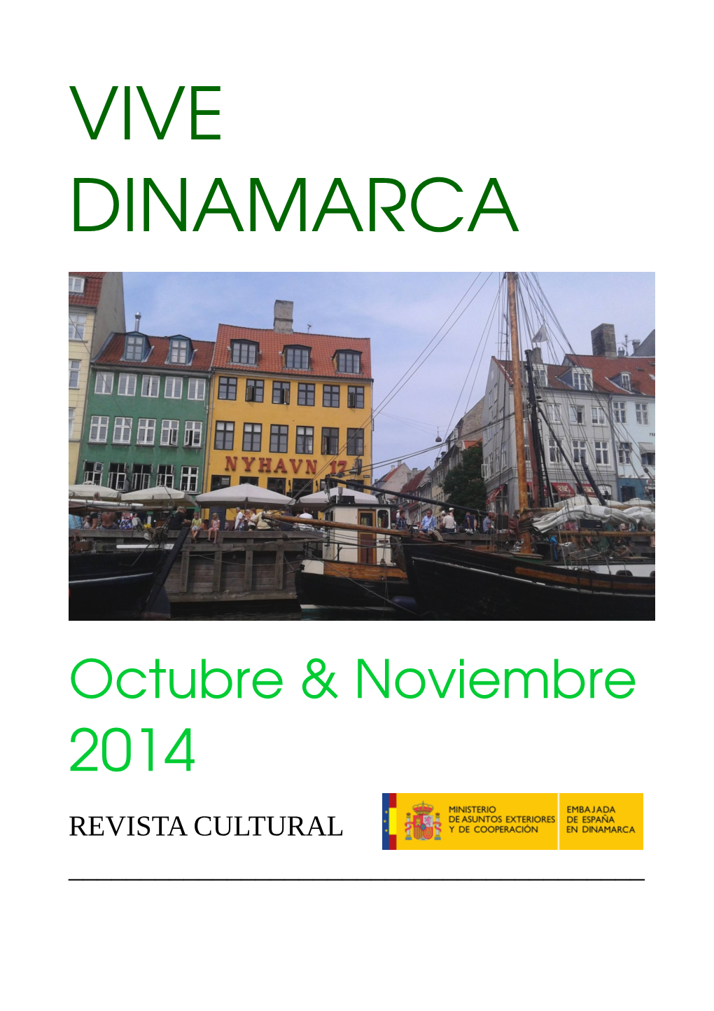 Vive Dinamarca