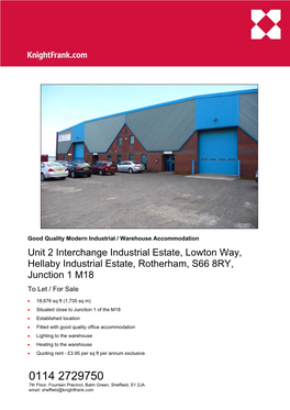 Unit 2 Interchange Industrial Estate, Lowton Way, Hellaby Industrial Estate, Rotherham, S66 8RY, Junction 1 M18 to Let / for Sale