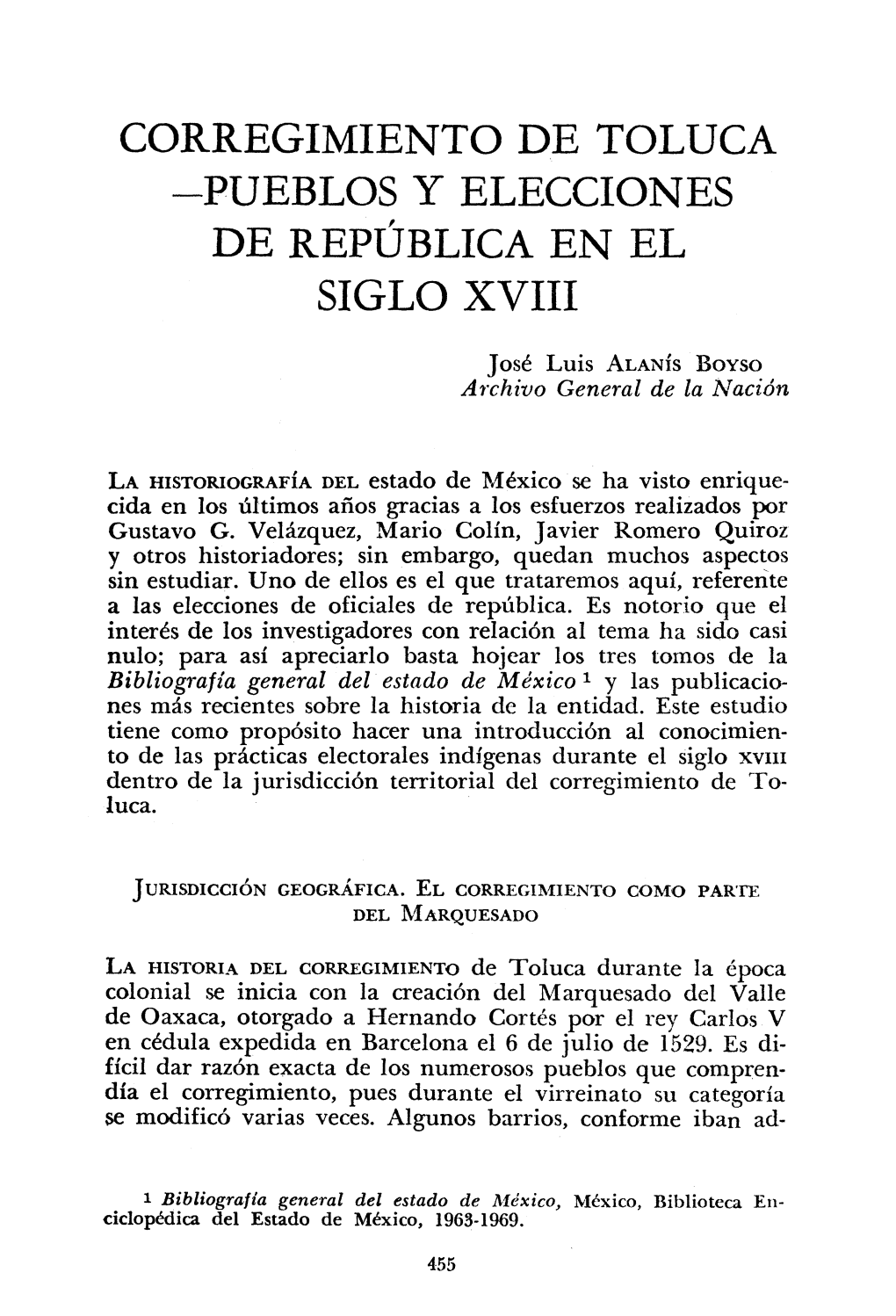 Corregimiento De Toluca -Pueblos Y Elecciones De Rep?Blica En El Siglo Xviii