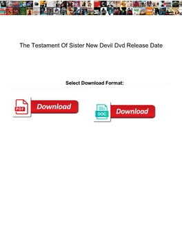 The Testament of Sister New Devil Dvd Release Date