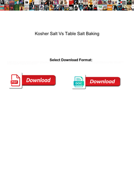 Kosher Salt Vs Table Salt Baking