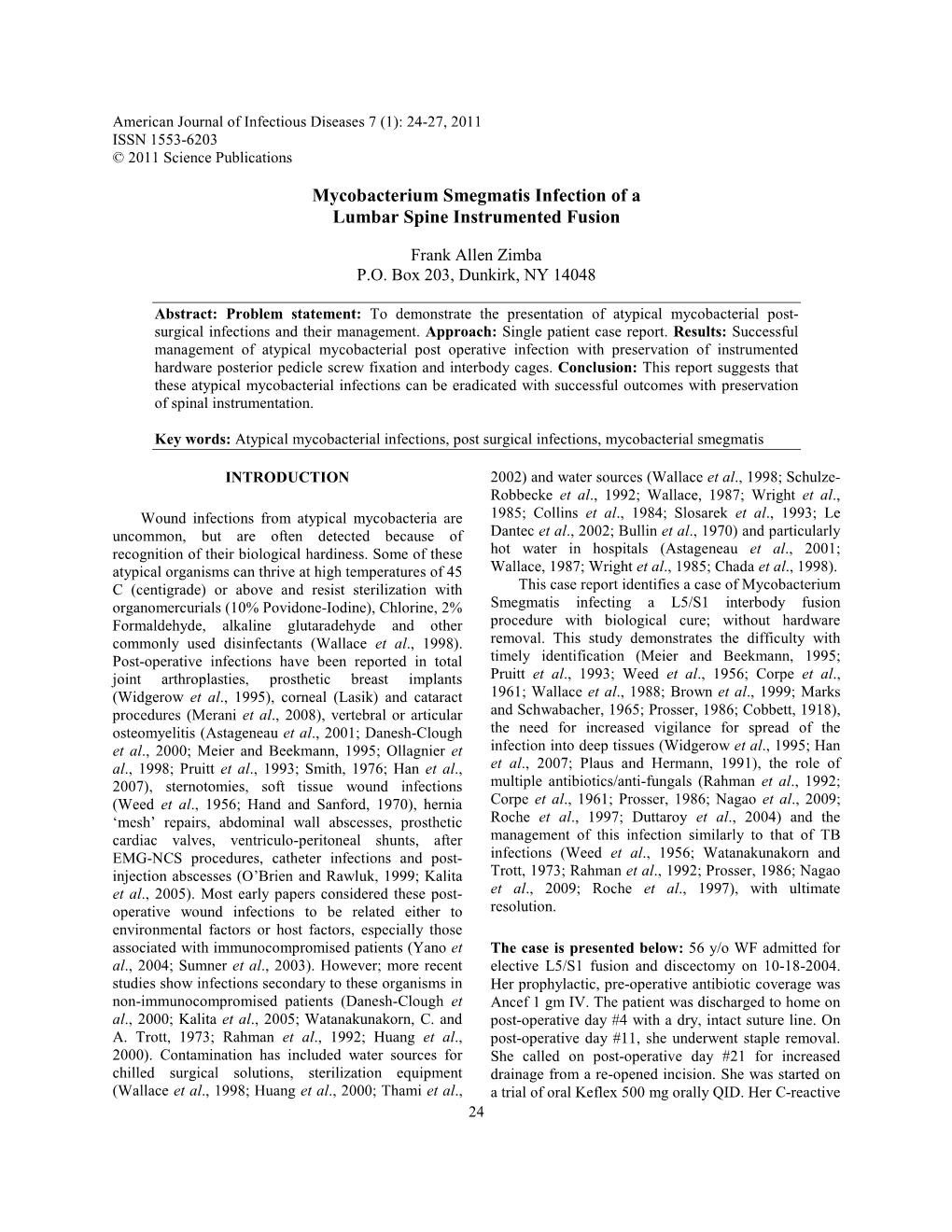 Mycobacterium Smegmatis Infection of a Lumbar Spine Instrumented Fusion ...