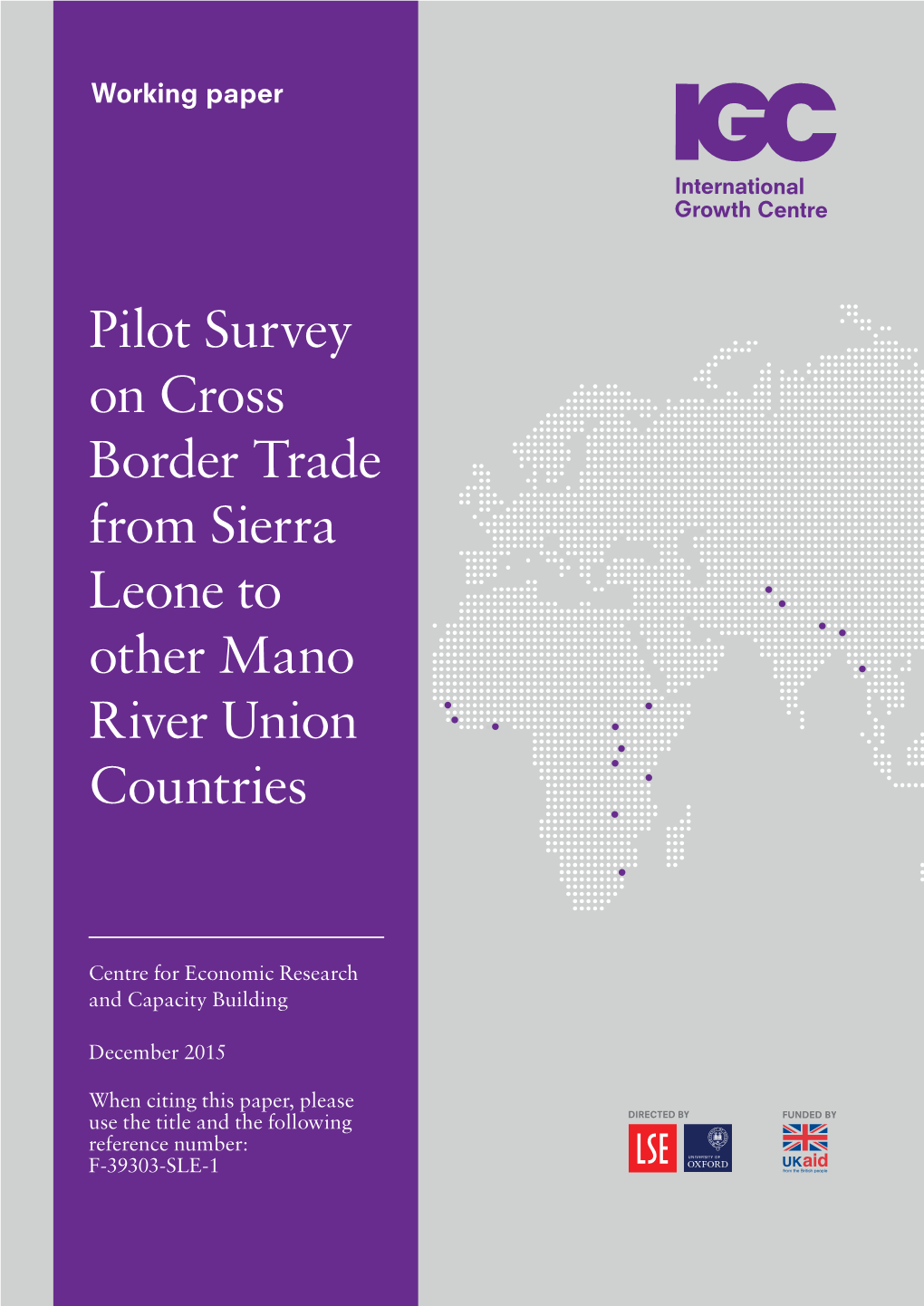 Pilot Survey on Cross Border Trade from Sierra Leone to Other Mano River Union Countries