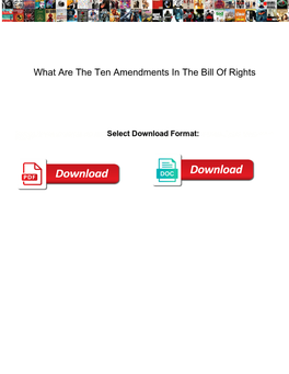 What Are the Ten Amendments in the Bill of Rights