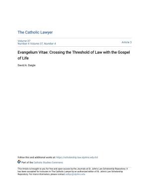 Evangelium Vitae: Crossing the Threshold of Law with the Gospel of Life