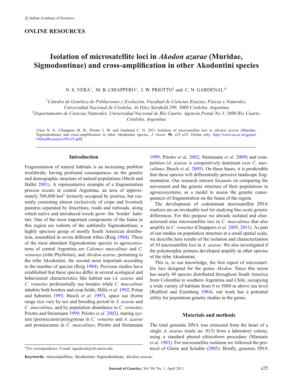 Isolation of Microsatellite Loci in Akodon Azarae (Muridae, Sigmodontinae) and Cross-Ampliﬁcation in Other Akodontini Species