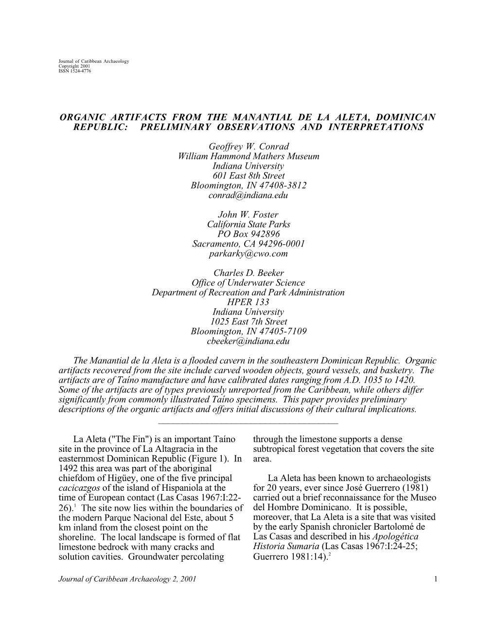 ORGANIC ARTIFACTS from the MANANTIAL DE LA ALETA, DOMINICAN REPUBLIC: PRELIMINARY OBSERVATIONS and INTERPRETATIONS Geoffrey W