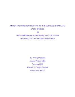 Major Factors Contributing to the Success of Private Label Brands in the Canadian Grocery Retail Sector Within the Food and Beverage Categories