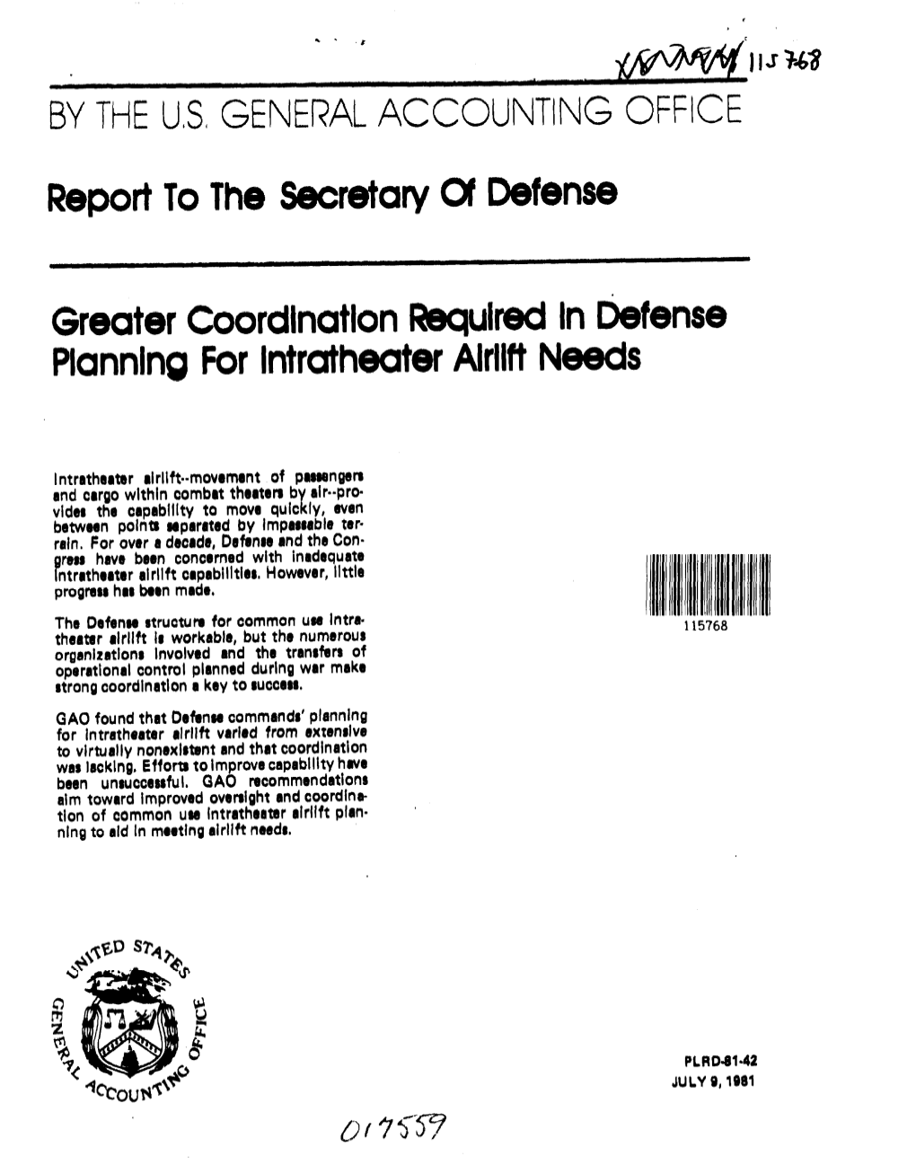 PLRD-81-42 Greater Coordination Required in Defense Planning for Intratheater Airlift Needs