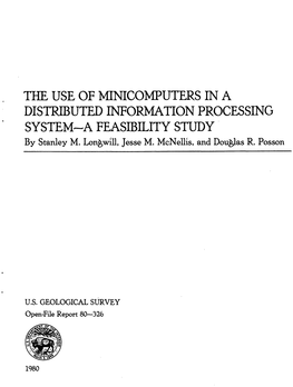 THE USE of MINICOMPUTERS in a DISTRIBUTED INFORMATION PROCESSING SYSTEM-A FEASIBILITY STUDY by Stanley M
