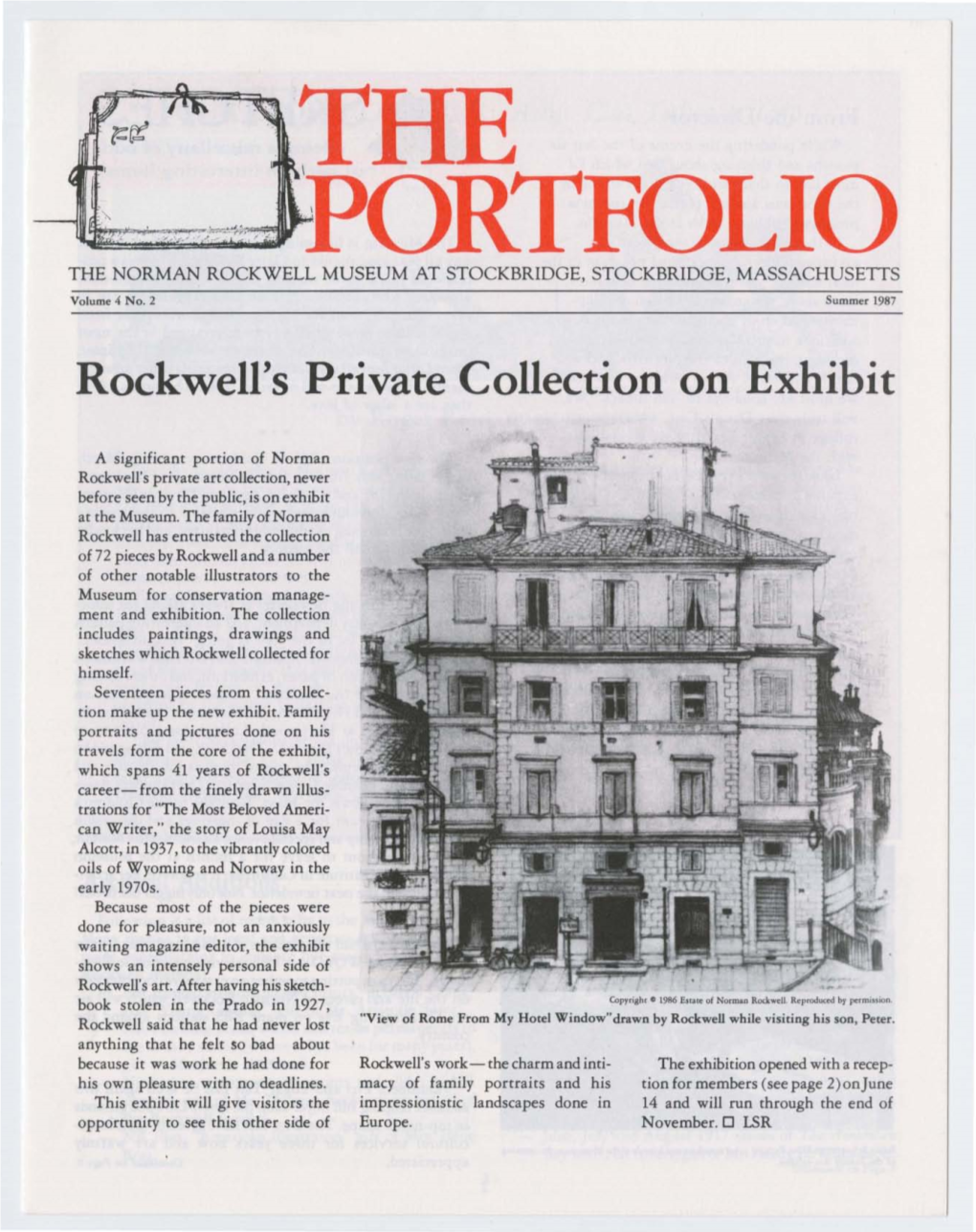 ~~~'\PORTFOLIO the NORMAN ROCKWELL MUSEUM at STOCKBRIDGE, STOCKBRIDGE, MASSACHUSETTS Volume 4 No.2 Summer 1987