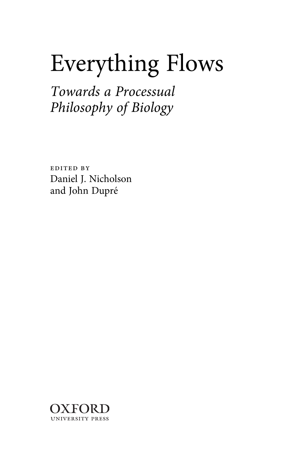 Everything Flows: Towards a Processual