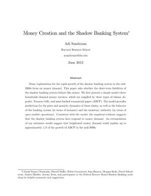 Money Creation and the Shadow Banking System∗