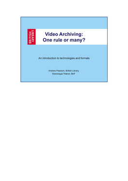 Video Archiving Technology