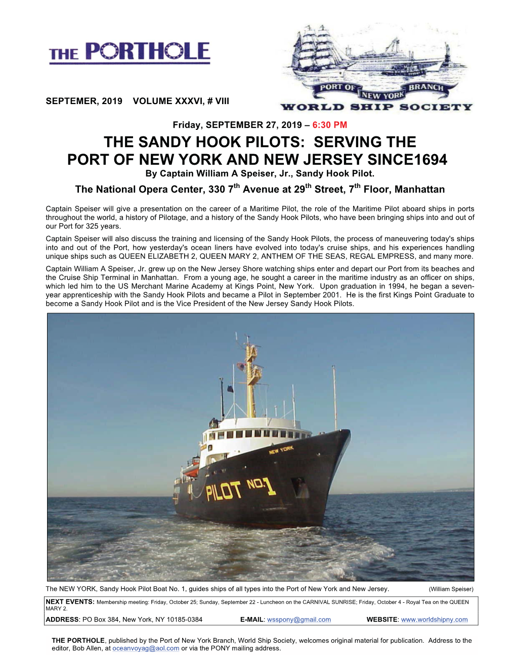 THE SANDY HOOK PILOTS: SERVING the PORT of NEW YORK and NEW JERSEY SINCE1694 by Captain William a Speiser, Jr., Sandy Hook Pilot