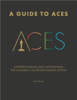A Guide to Aces