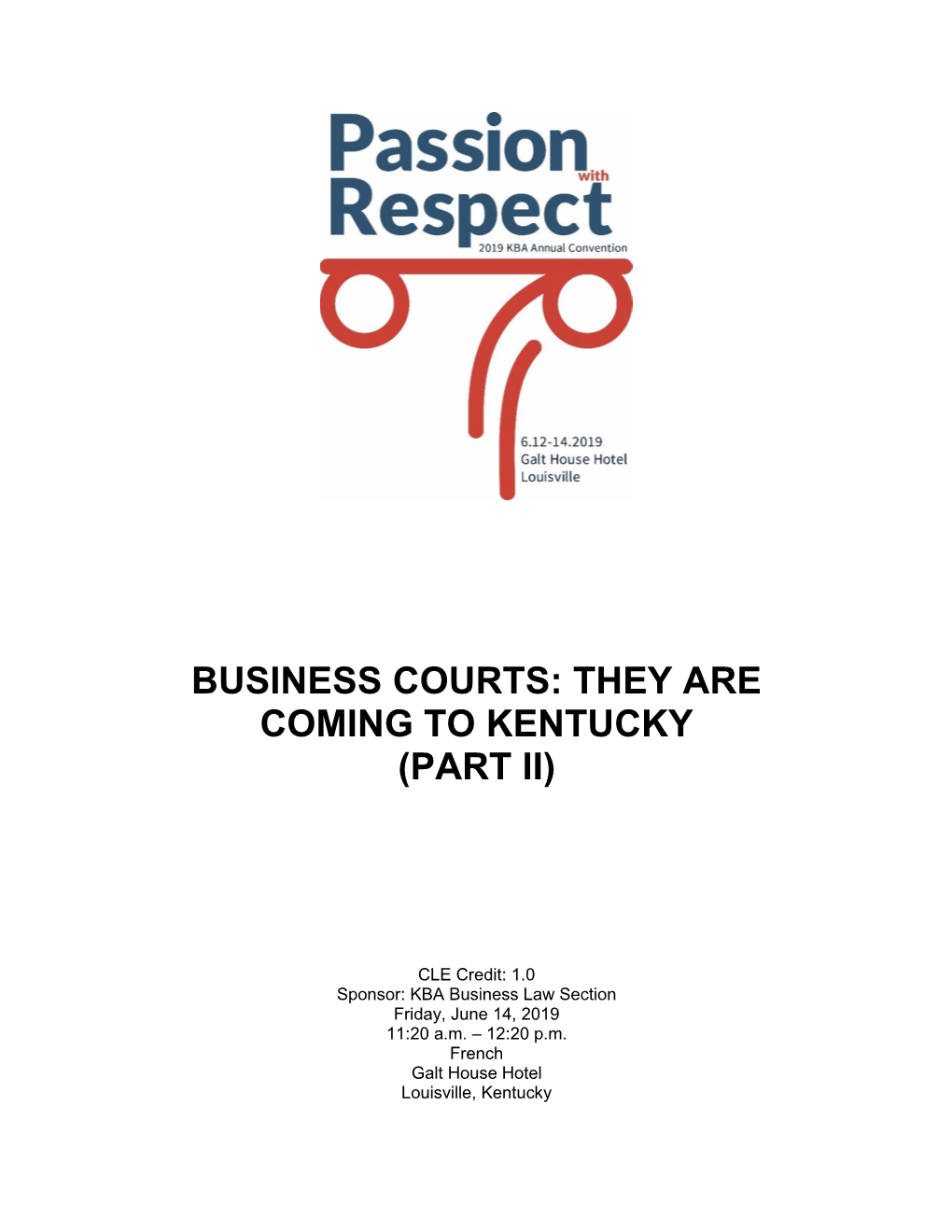 Business Courts: They Are Coming to Kentucky (Part Ii)