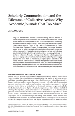 Scholarly Communication and the Dilemma of Collective Action: Why Academic Journals Cost Too Much